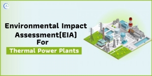 Environmental impact assessment(EIA) For Thermal Power Plants