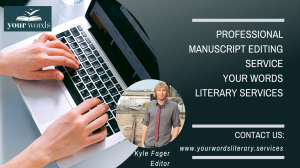 Manuscript & Book Editing- The Best Way to Refine Your Words