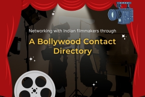 Networking with Indian filmmakers through a Bollywood Contact Directory