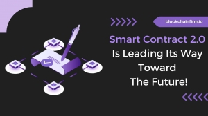 A Simple Roadmap To The Future Of Blockchain: Smart Contracts 2.0