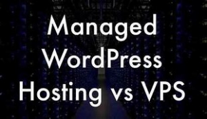 VPS Hosting vs Managed WordPress Hosting