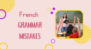 The Top 7 Most Frequent Grammar Errors in French and How to Fix Them