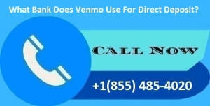 What Bank Does Venmo Use For Direct Deposit?