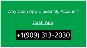Why my Cash App Account was Suddenly Closed?