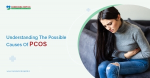 Understanding The Possible Causes Of PCOS 