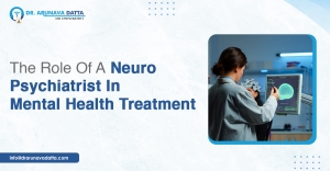 The Role Of A Neuro Psychiatrist In Mental Health Treatment