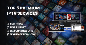 Elevate Your Entertainment: 2023's Top 5 Premium IPTV Services.
