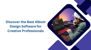 Discover the Best Album Design Software for Creative Professionals