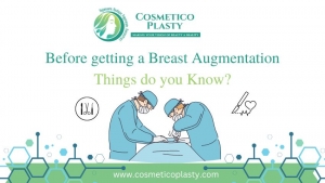 Before getting a Breast Augmentation Things do you Know