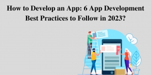 App Development Best Practices to Follow