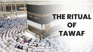 What is the Ritual of Tawaf?
