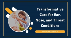 Transformative Care for Ear, Nose, and Throat Conditions