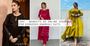 JOVI - Benefits of Online Shopping for Gorgeous Anarkali Suits
