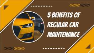 Top Benefits of Regular Car Servicing