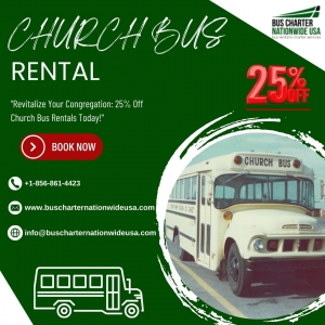 Final Call for Faithful Fares: 25% Off on Church Bus Rentals!