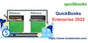 QuickBooks Desktop Enterprise 2022 – Latest and Advanced Features