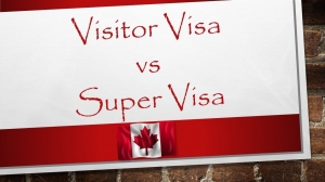 Canada Visitor Visa and Super Visa: What’s the Difference?