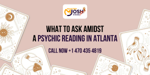 What to Ask Amidst a Psychic Reading in Atlanta