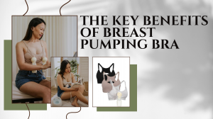 The Key Benefits of Breast Pumping Bra