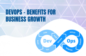DevOps - Benefits for Business Growth