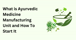 What is Ayush Drug License And How to Obtain It
