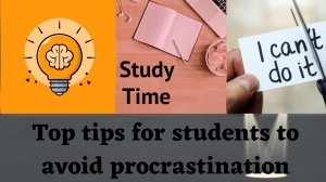 Top tips for students to avoid procrastination