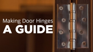 A Step-by-Step Guide to Door Hinge Manufacturing