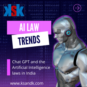 Chat GPT and the Artificial Intelligence laws in India