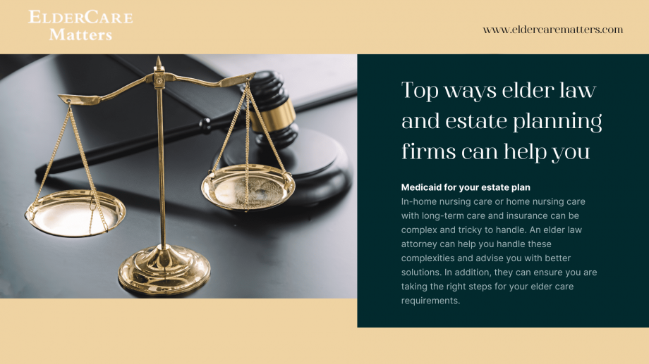 Top ways elder law and estate planning firms can help you 