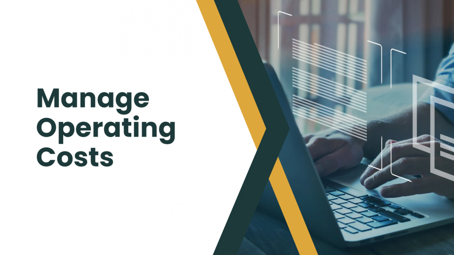 Manage Operating Costs